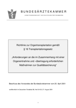 Richtlinien zur Organtransplantation gem. § 16 TPG (20.04.2001)