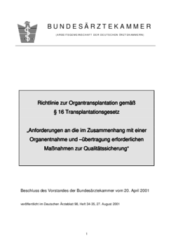 Richtlinien zur Organtransplantation gem. § 16 TPG (20.04.2001)